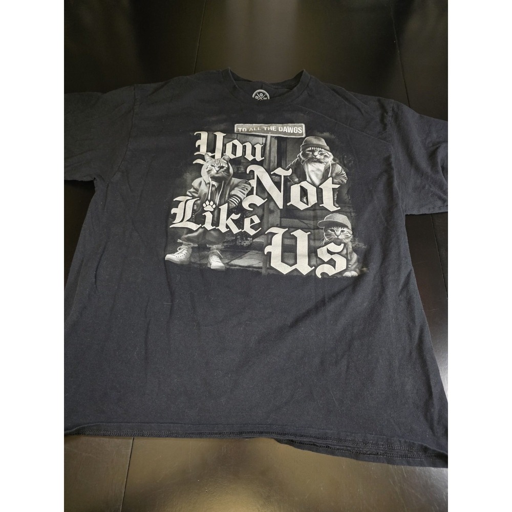You Not Like Us Cat Graphic T-Shirt XL Black To All The Dawgs Parody Rap Tee DOM